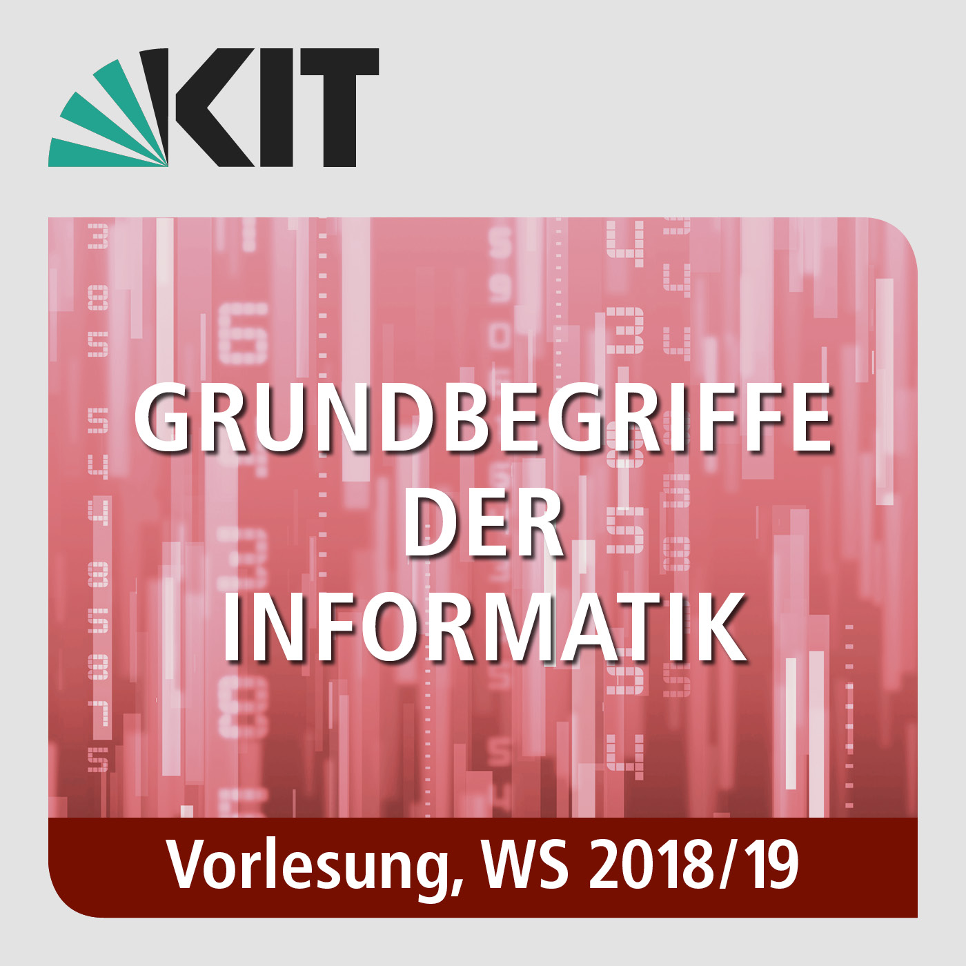 Grundbegriffe der Informatik, Vorlesung, WS18/19 Podcast artwork